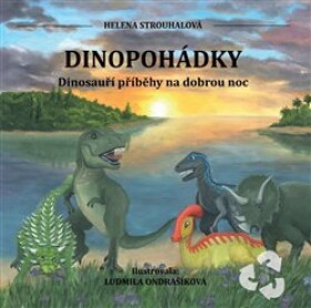 Dinopohádky Helena Strouhalová