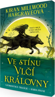 Ve stínu Vlčí královny - Kiran Millwood Hargraveová