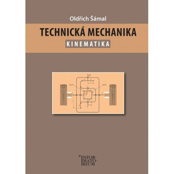 Technická mechanika Kinematika Oldřich Šámal