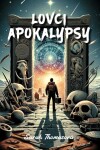 Lovci apokalypsy Sarah Thomasová