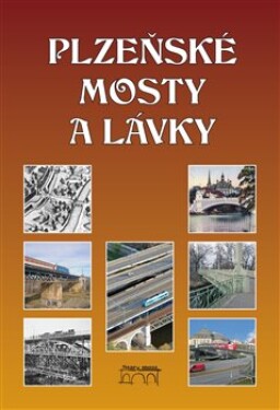 Plzeňské mosty lávky Miroslav Liška