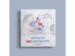 Vztahové NEchutnosti - Iva Pondělíková