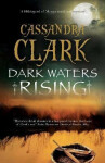 Dark Waters Rising Cassandra Clark