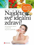 Najděte své ideální zdraví! - Wayne Scott Andersen