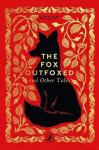 Fox Outfoxed and Other Tales