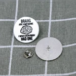 Pinarna.cz Brains are awesome I wish everybody had one / Mozky jsou úžasné, přál(a) bych si, aby je měl každý