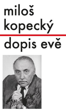 Dopis Evě (Miloš Kopecký)