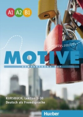 Motive A1 - B1: Kursbuch, L. 1-30 - Krenn, Wilfried; Puchta, Herbert