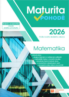 Maturita v pohodě - Matematika 2026 - Robert Weinlich