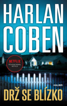 Drž se blízko - Harlan Coben - e-kniha