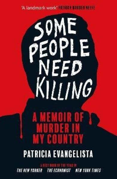 Some People Need Killing - Patricia Evangelista