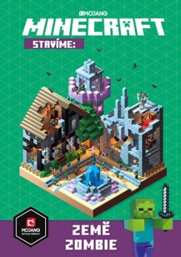 Minecraft - Stavíme: Země zombie | Kolektiv