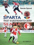 Sparta Slavia - Třicet silvestrovských derby - Stanislav Sigmund