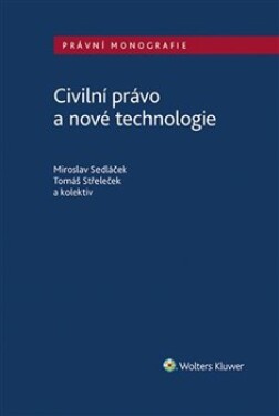 Civilní právo nové technologie