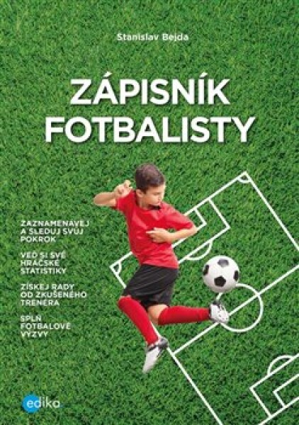 Zápisník fotbalisty, Stanislav Bejda