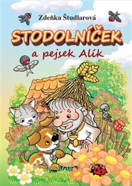 Stodolníček a pejsek Alík - Zdeňka Študlarová