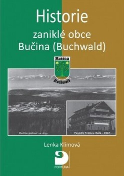 Historie zaniklé obce Bučina (Buchwald)