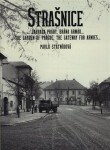 Strašnice… zahrada Prahy, brána armád… Pavla Státníková