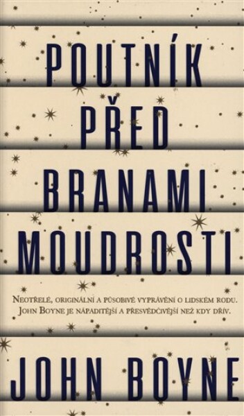 Poutník před branami moudrosti John Boyne