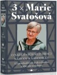 3x Marie Svatošová Marie Svatošová