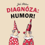 Diagnóza: Humor! (poškozené) - Jiří Slíva