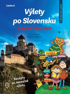 Výlety po Slovensku deťmi bez nich Eva Obůrková