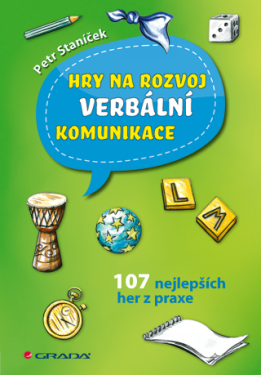 Hry na rozvoj verbální komunikace - Petr Staníček - e-kniha