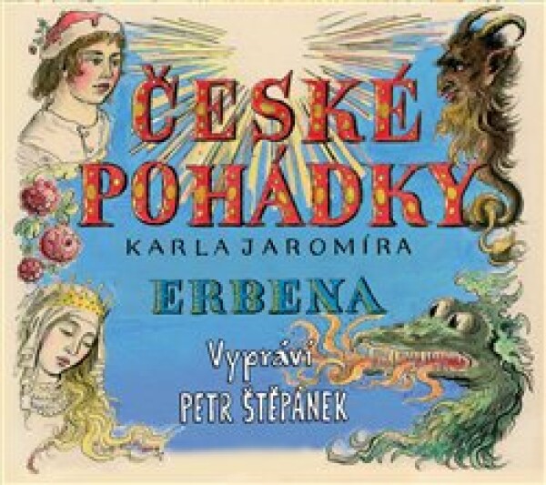 České pohádky (Karel Jaromír Erben) (Karel Jaromír Erben)