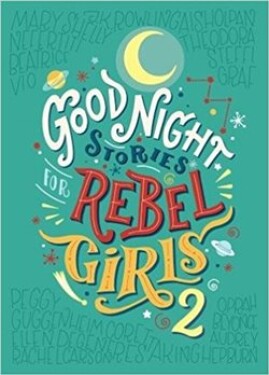 Good Night Stories for rebel Girls Cavallo