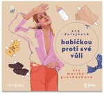 Babičkou proti své vůli - audioknihovna - Eva Dolejšová