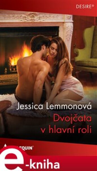 Dvojčata v hlavní roli - Jessica Lemmonová e-kniha