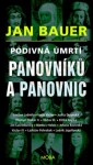 Podivná úmrtí panovníků panovnic Jan Bauer