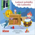 Laskavé pohádky víly Laskonky Romana Suchá