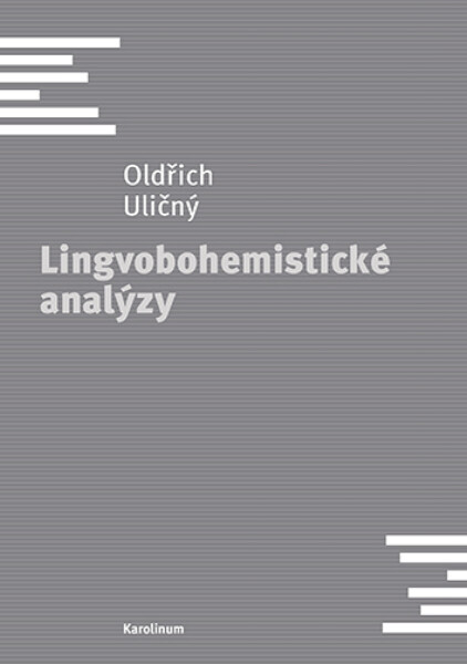 Lingvobohemistické analýzy - Oldřich Uličný