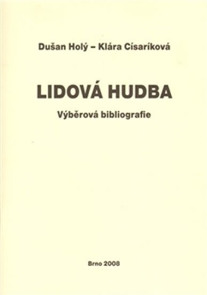 Lidová hudba - Klára; Holý Dušan Císaríková