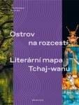 Ostrov na rozcestí. Literární mapa Tchaj-wanu