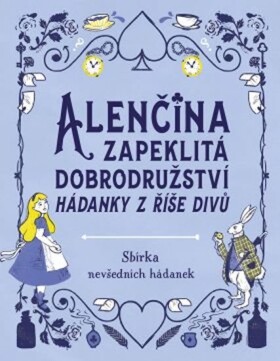 Alenčina zapeklitá dobrodružství