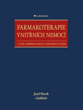 Farmakoterapie vnitřních nemocí - Josef Marek
