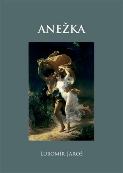Anežka - Lubomír Jaroš