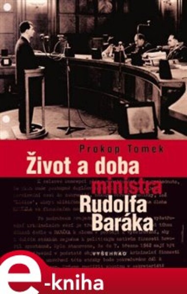 Život a doba ministra Rudolfa Baráka - Prokop Tomek e-kniha