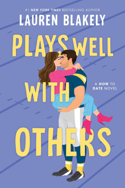 Plays Well with Others - Lauren Blakely