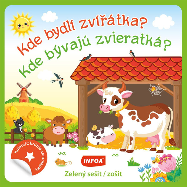 Kulaté samolepky Kde bydlí zvířátka? / Kde bývajú zvieratká? - zelený sešit /zošit