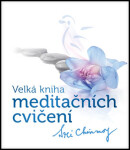 Velká kniha meditačních cvičení Sri Chinmoy