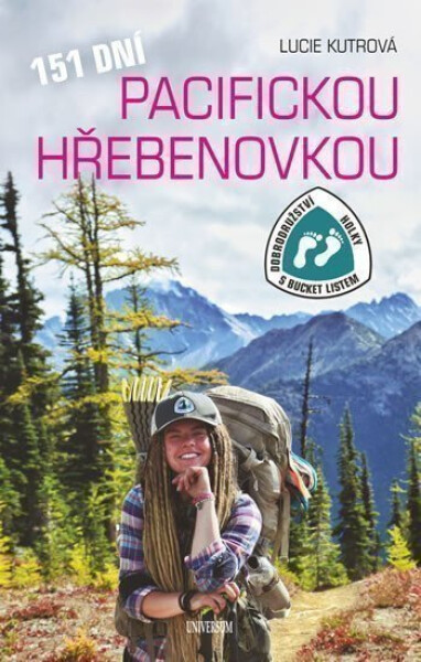 151 dní Pacifickou hřebenovkou - Dobrodružství Holky s bucket listem - Lucie Kutrová