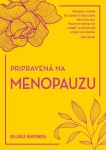 Pripravená na menopauzu Louise Newson