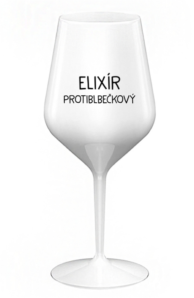 ELIXÍR PROTIBLBEČKOVÝ - bílá nerozbitná sklenice na víno 470 ml