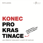 Konec prokrastinace Petr Ludwig