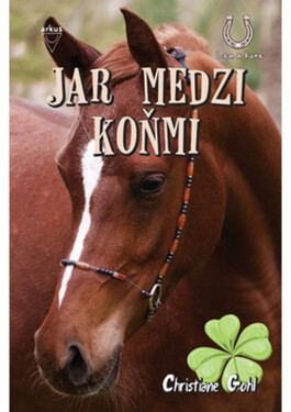 Jar medzi koňmi Christiane
