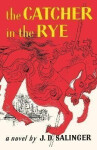 The Catcher in the Rye - Jerome David Salinger