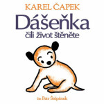 Dášeňka čili život štěněte Karel Čapek audiokniha